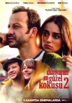 Самый лучший аромат в мире 2 / Dunyanin En Guzel Kokusu 2 (2018) смотреть онлайн на русском языке турецкий фильм